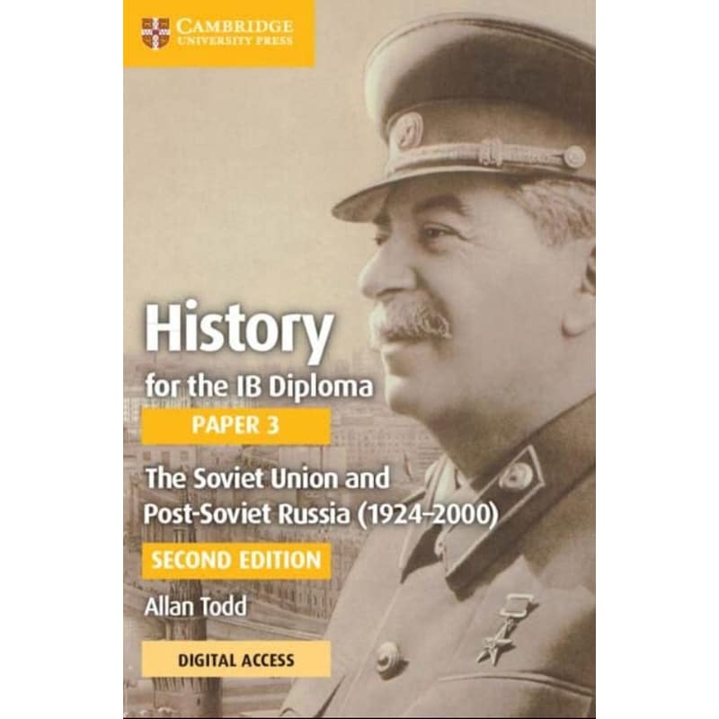 History For The Ib Diploma Paper 3 The Soviet Union And Post-Soviet Russia (1924-2000) Coursebook With Digital Access (2 Years) 1718426