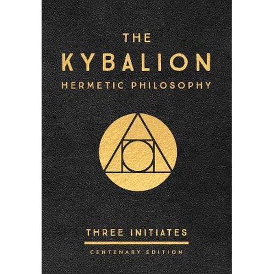 The Kybalion: Centenary Edition : Hermetic Philosophy image 0
