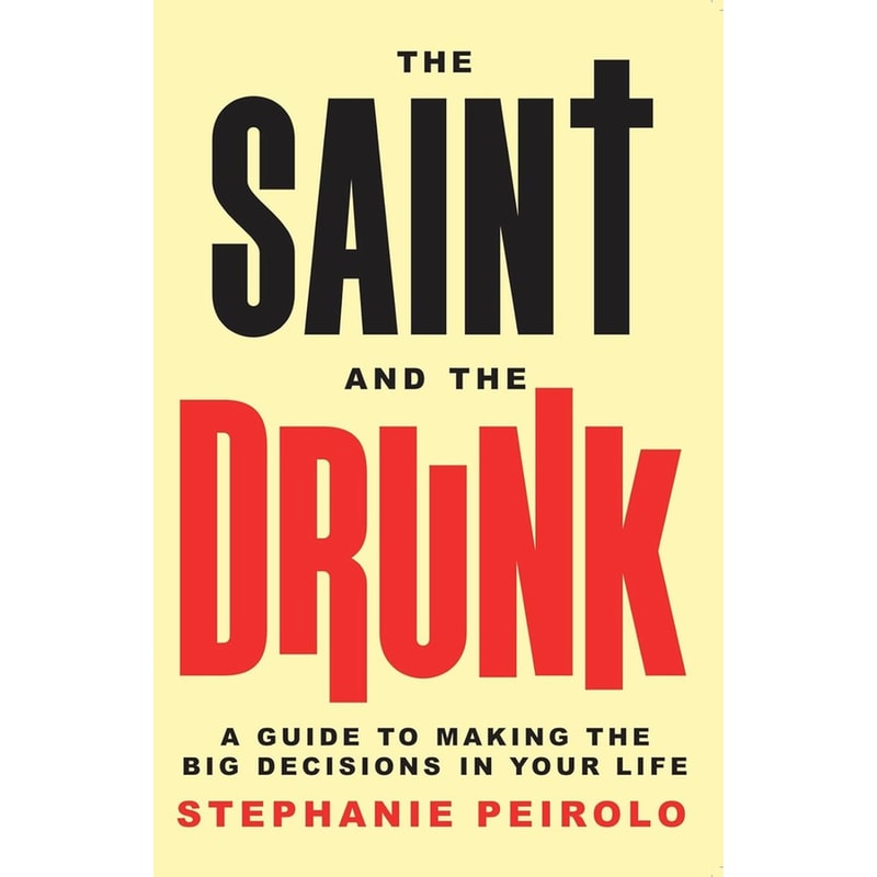 The Saint and the Drunk