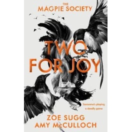 The Magpie Society: Two for Joy