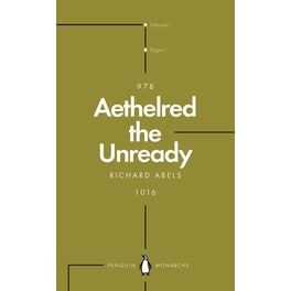 Aethelred the Unready (Penguin Monarchs)