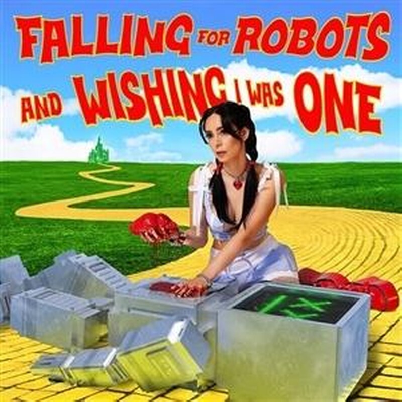 Falling For Robots Wishing I Was One