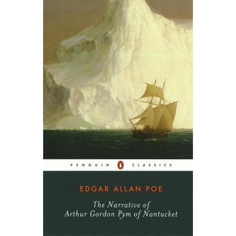 Narrative of Arthur Gordon Pym of Nantucket - Edgar Allan Poe | Public  βιβλία