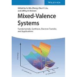 Mixed-Valence Systems - Fundamentals, Synthesis, Electron Transfer, and Applications