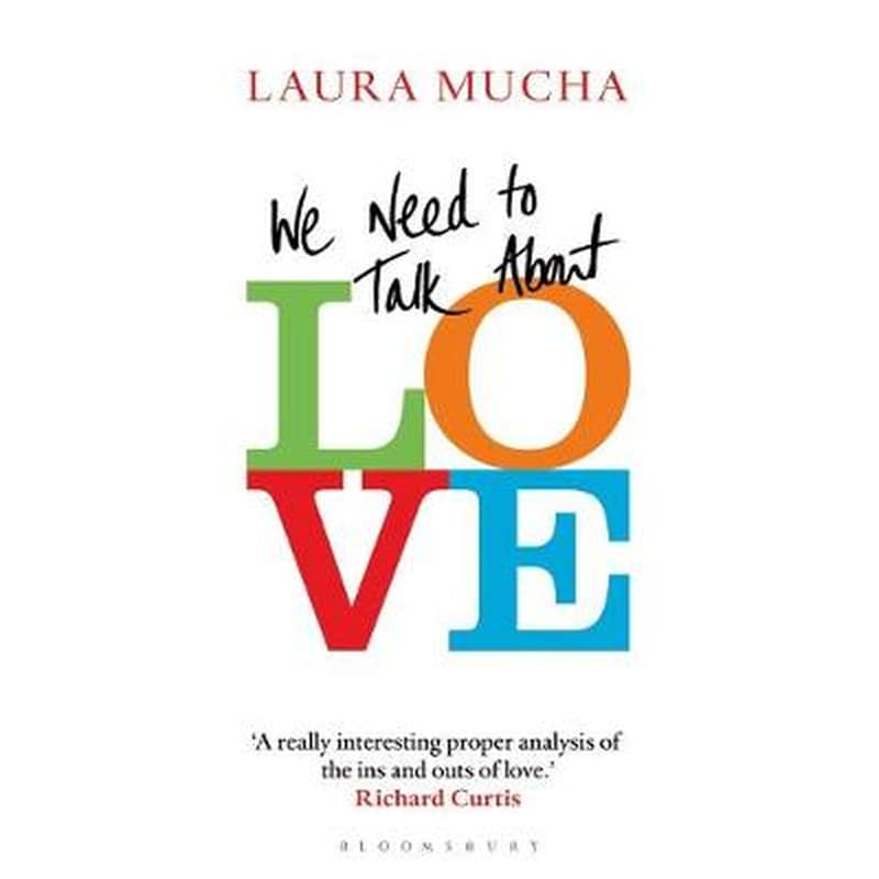 We Need to Talk About Love