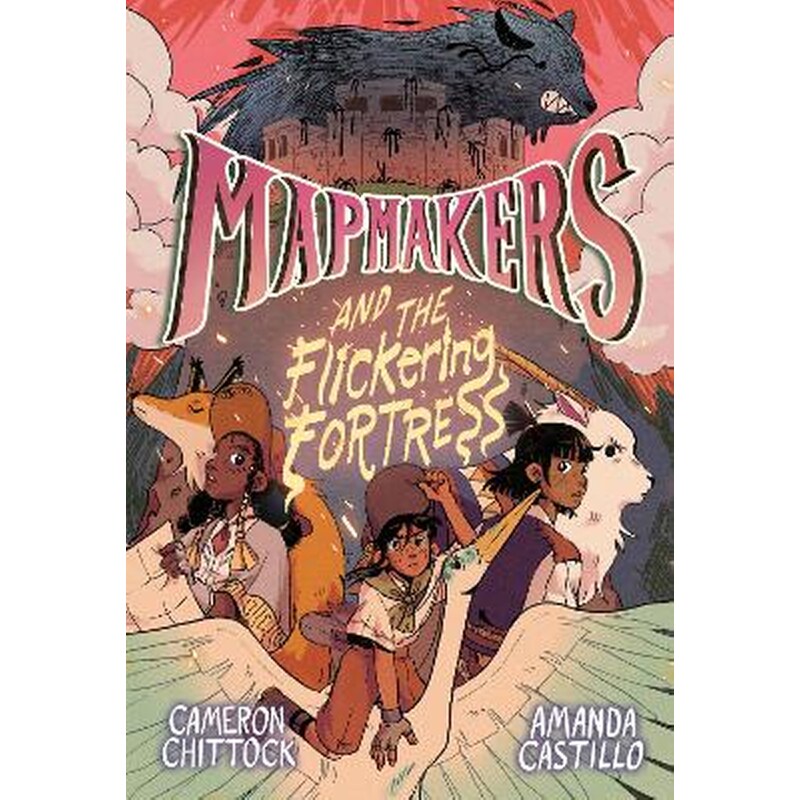 Mapmakers and the Flickering Fortress