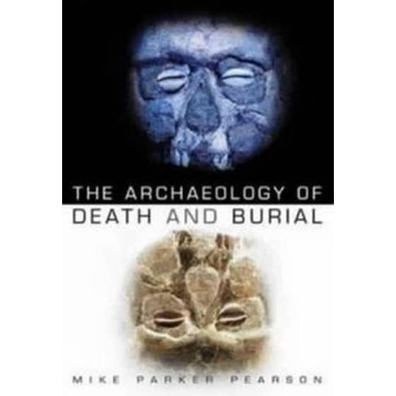 Archaeology of Death and Burial image 0