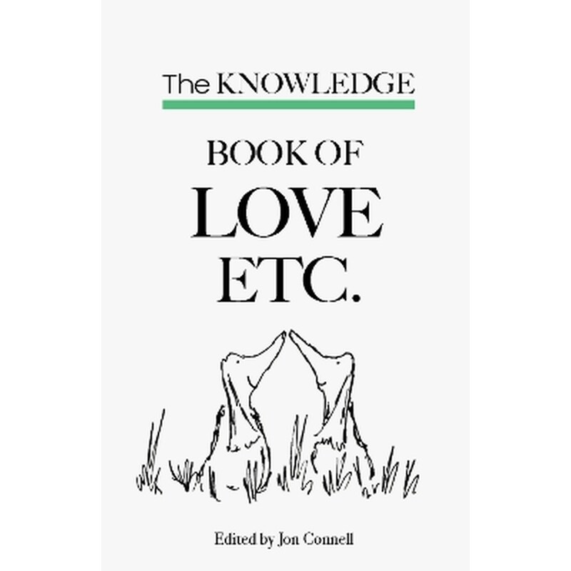 The Knowledge book of Love etc.