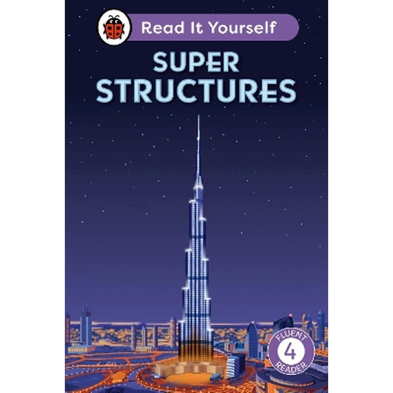 Super Structures: Read It Yourself - Level 4 Fluent Reader