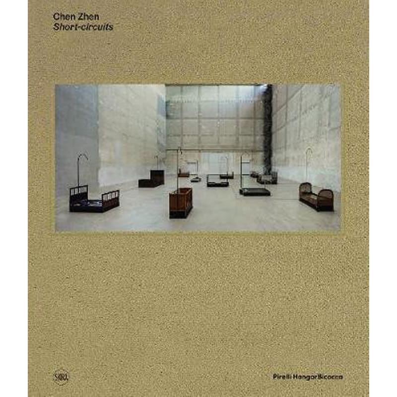 Chen Zhen: Short-circuits