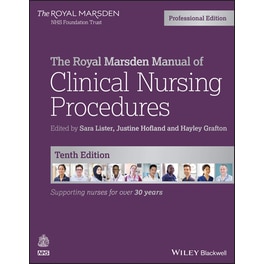 The Royal Marsden Manual of Clinical Nursing Procedures Professional Edition 10e