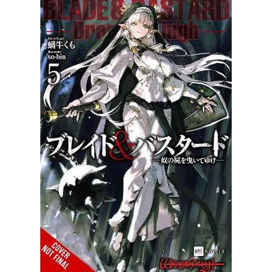 Blade & Bastard, Vol. 5 (light novel) image 0