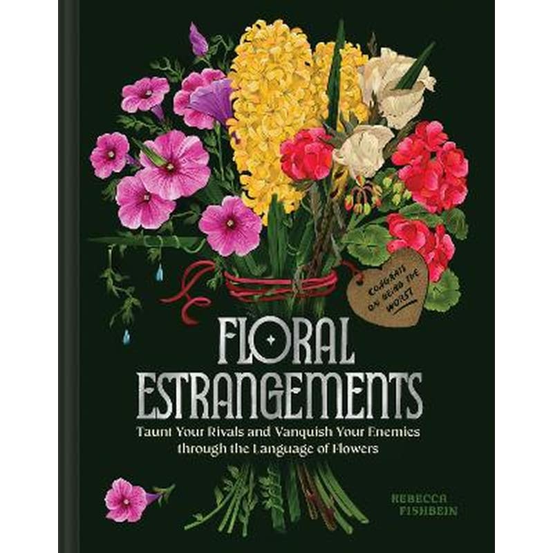 Floral Estrangements