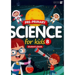 Science For Kids B Student's Book
