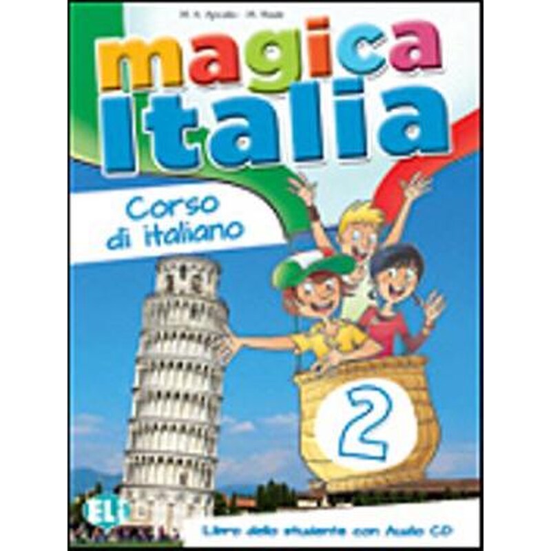 Magica Italia - Libro dello studente + CD audio 2