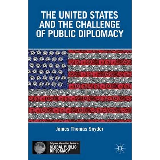 The United States and the Challenge of Public Diplomacy image 0