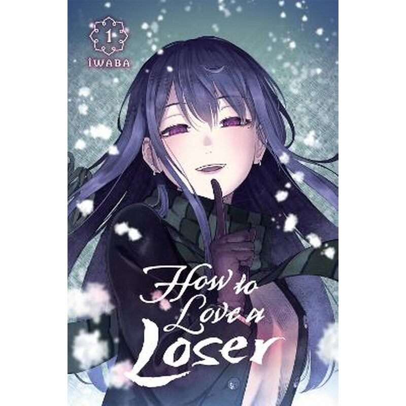 How to Love a Loser, Vol. 1