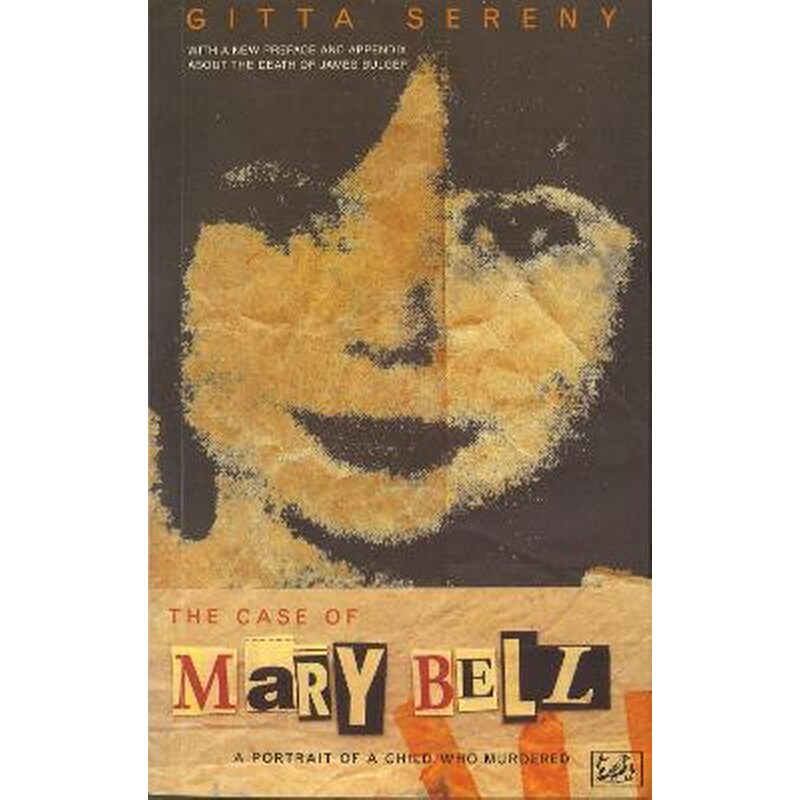 The Case Of Mary Bell