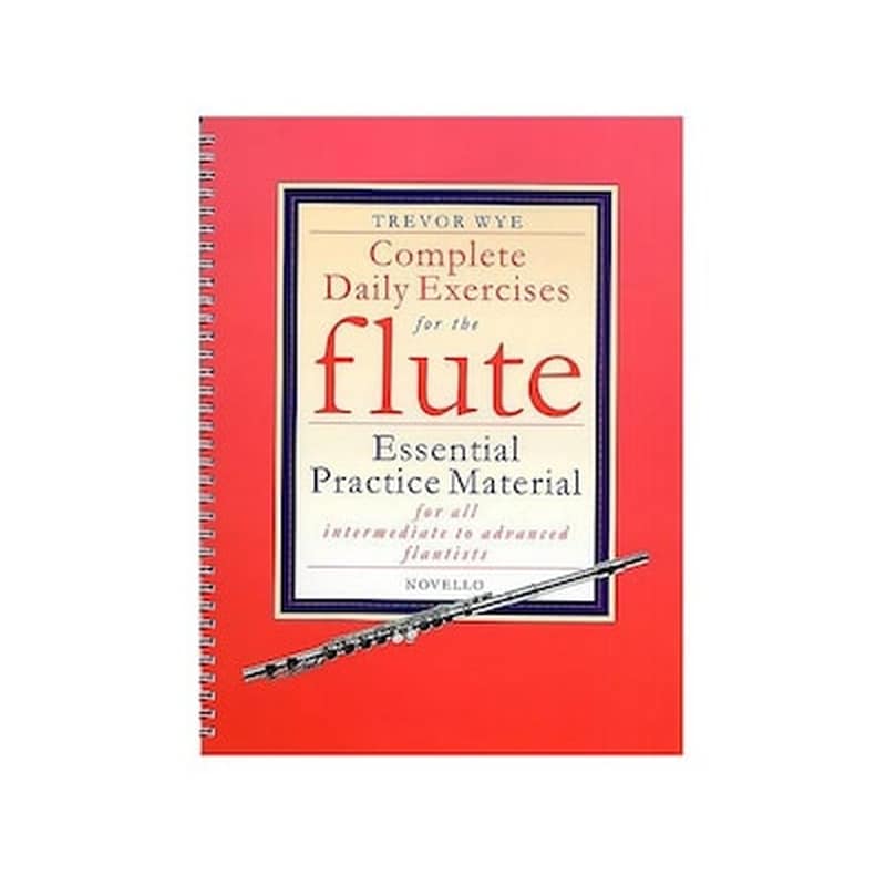NOVELLO Trevor Wye: Complete Daily Exercises For The Flute