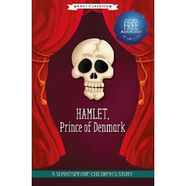 Hamlet, Prince of Denmark (Easy Classics)