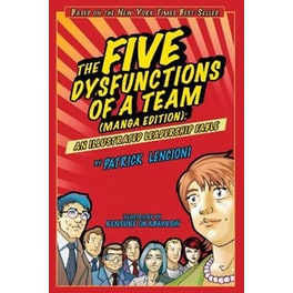 The Five Dysfunctions of a Team