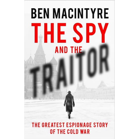 The Spy and the Traitor image 0