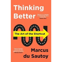 Thinking Better : The Art of the Shortcut