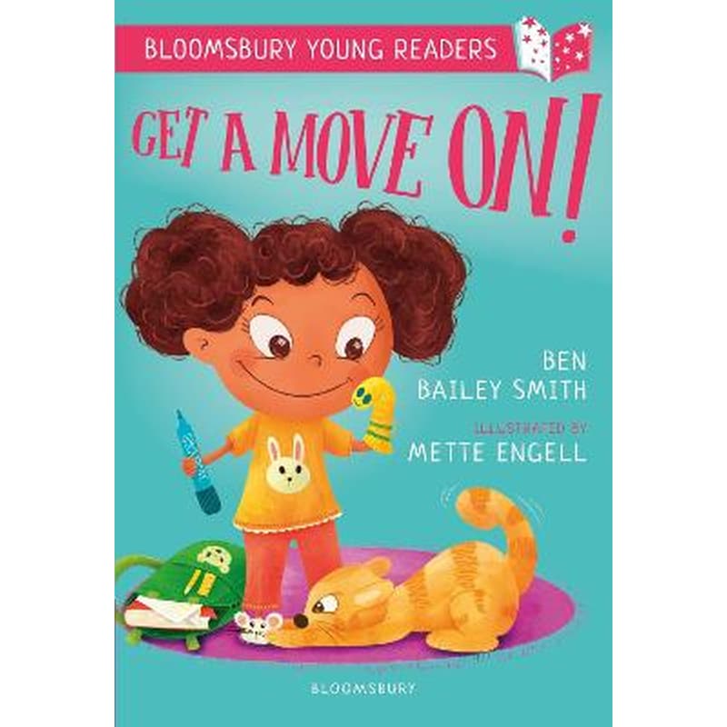 Get a Move On! A Bloomsbury Young Reader