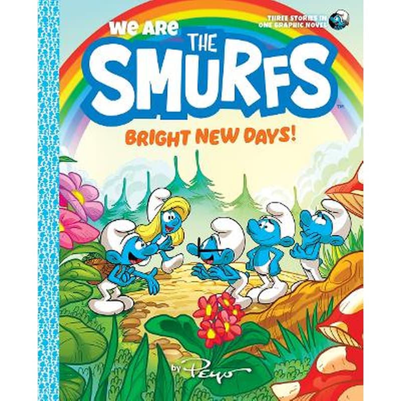We Are the Smurfs: Bright New Days! (We Are the Smurfs Book 3)