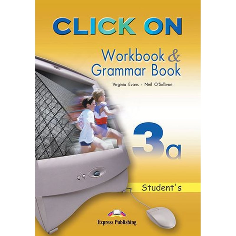 Click on 3a Workbook Grammar Book Students