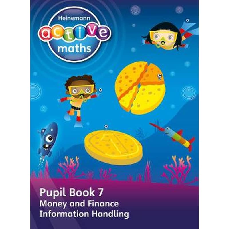 Heinemann Active Maths - First Level - Beyond Number - Pupil Book 7 - Money, Finance and Information Handling
