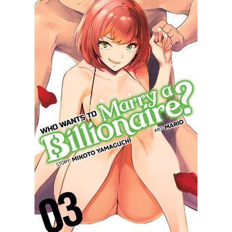 Who Wants to Marry a Billionaire?, Vol. 3