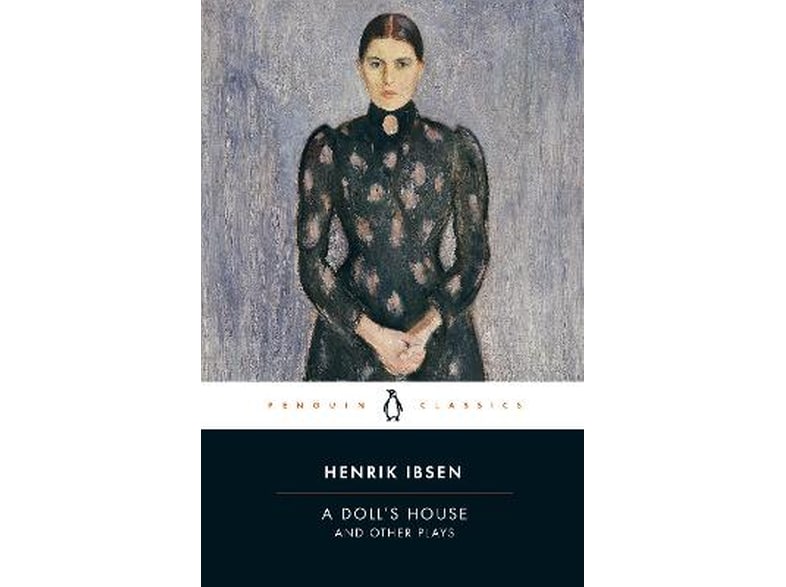 A Dolls House and Other Plays