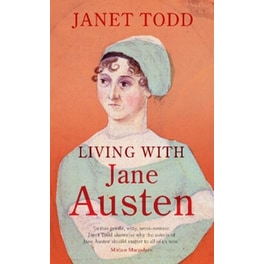 Living with Jane Austen