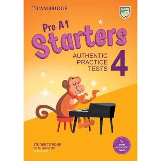 Pre A1 Starters 4 Student's Book with Answers with Audio with Resource Bank : Authentic Practice Tests image 0