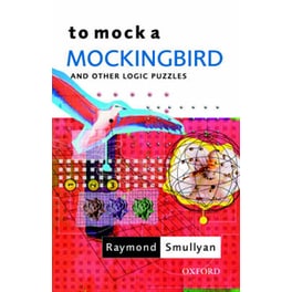 To Mock a Mockingbird: and Other Logic Puzzles