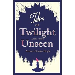 Tales of Twilight and the Unseen