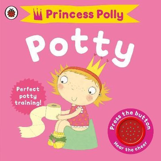 Princess Polly's Potty : A Noisy Sound Book", image 0