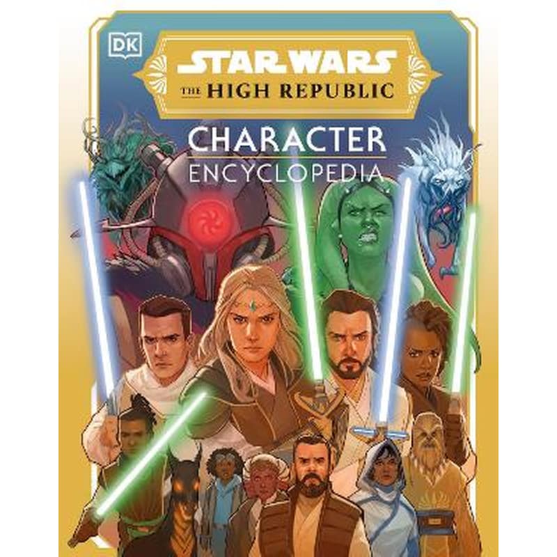 Star Wars The High Republic Character Encyclopedia