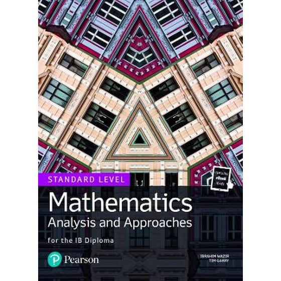 Mathematics Analysis and Approaches for the IB Diploma Standard Level image 0