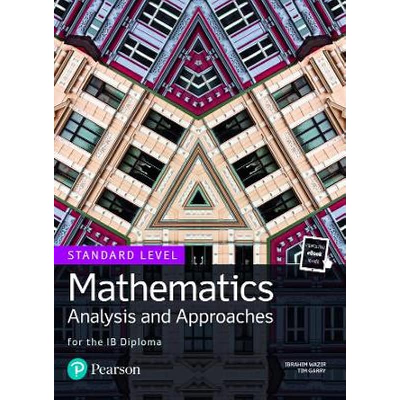 Mathematics Analysis and Approaches for the IB Diploma Standard Level