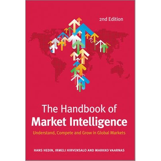 Handbook of Market Intelligence 2e - Understand, Compete and Grow in Global Markets image 0