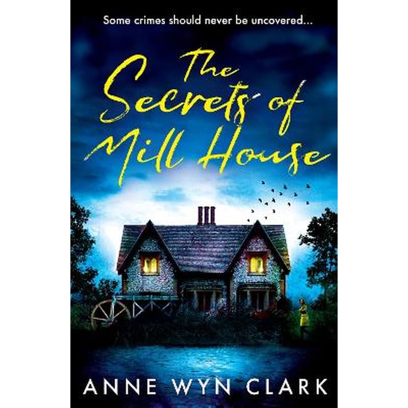 The Secrets of Mill House
