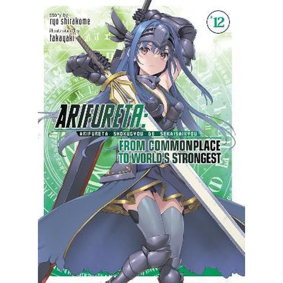 Arifureta: From Commonplace to World's Strongest (Light Novel) Vol. 12 image 0