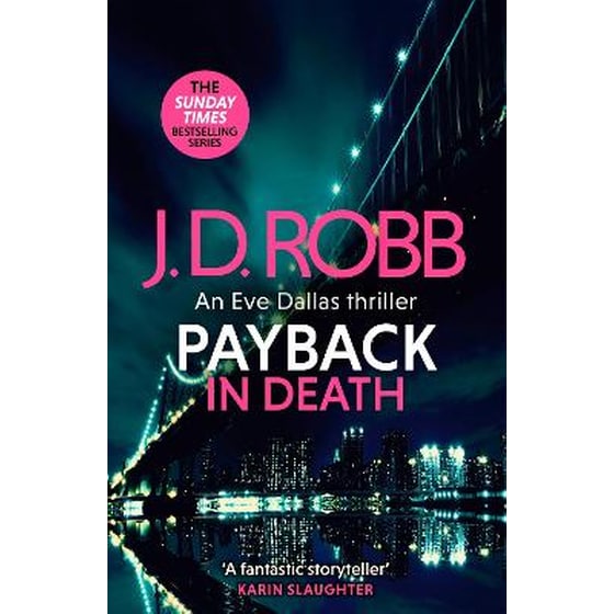 Payback in Death: An Eve Dallas thriller (In Death 57) image 0