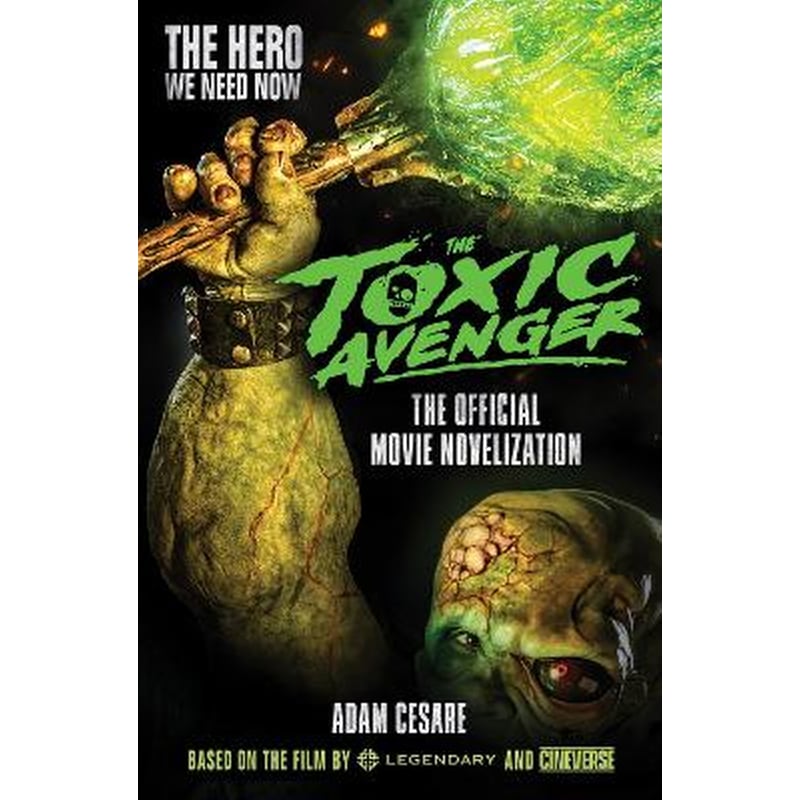The Toxic Avenger - The Official Movie Novelisation