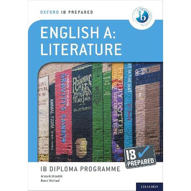 Oxford IB Diploma Programme: IB Prepared: English A Literature