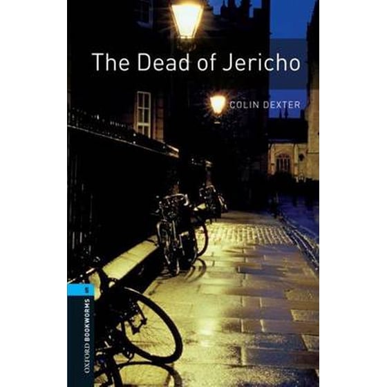 Oxford Bookworms Library: Level 5:: The Dead of Jericho image 0