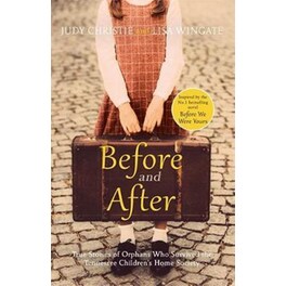 Before and After : the incredible real-life story behind the heart-breaking bestseller Before We Were Yours