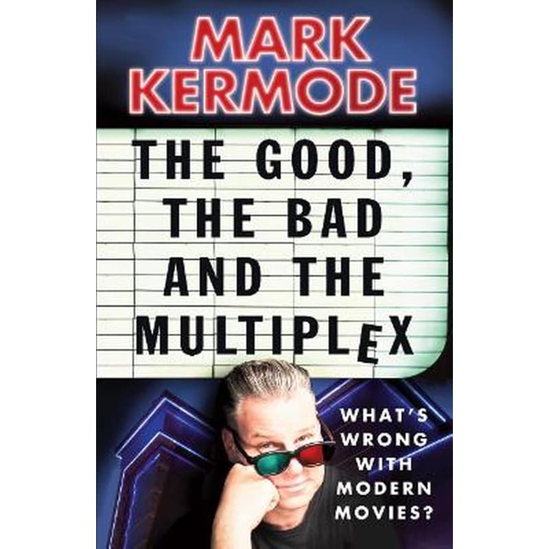 Good, The Bad and The Multiplex